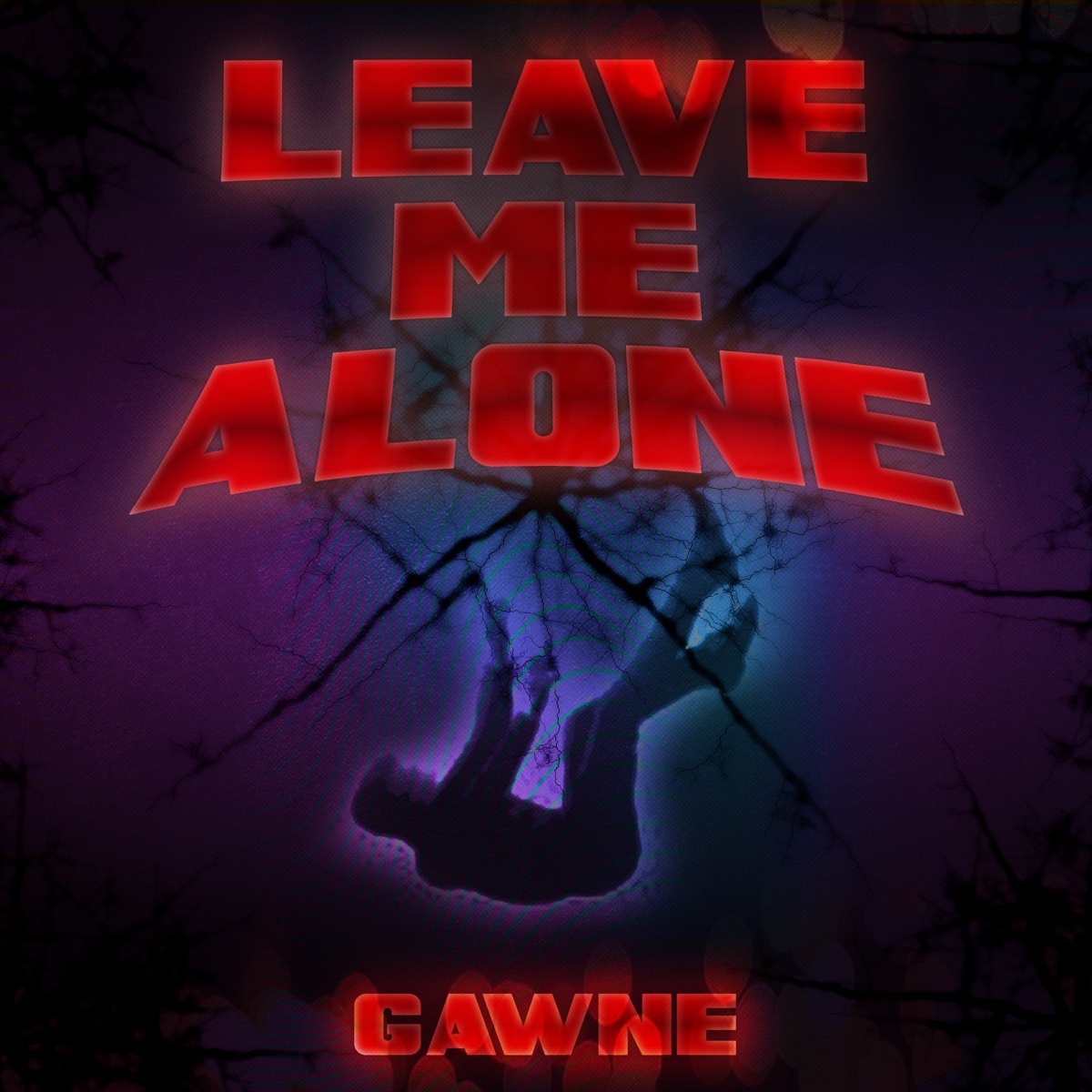 Leave Me Alone (feat. Liv) - Single by Gawne album cover