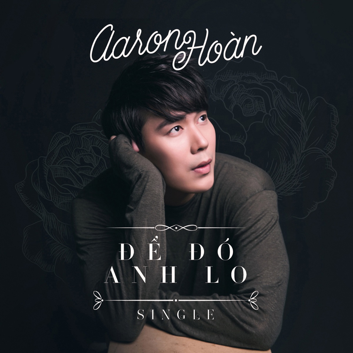 Để Đó Anh Lo - Single by Aaron Hoàn album cover