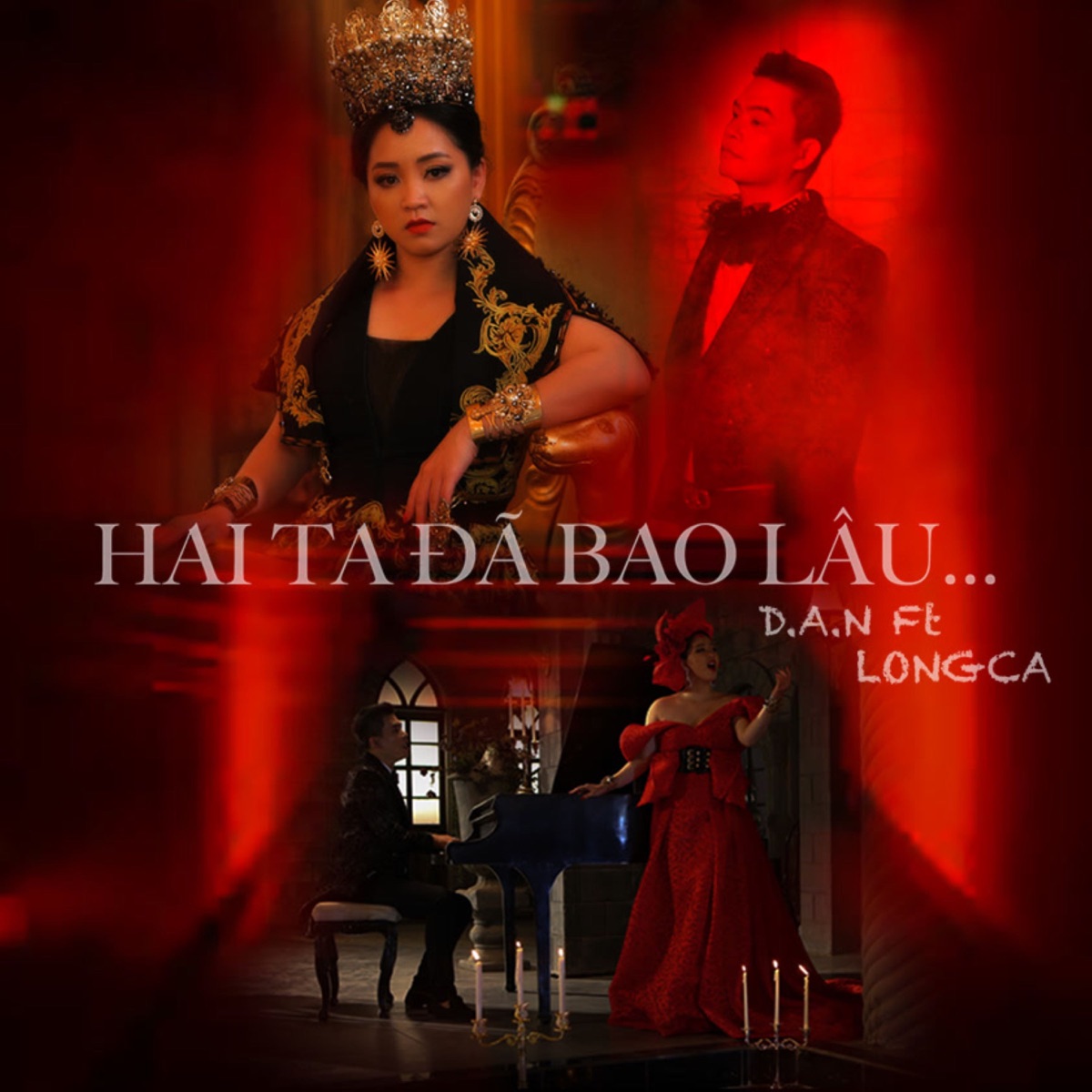 Hai Ta Đã Bao Lâu - Single by Dan & Long Ca album cover