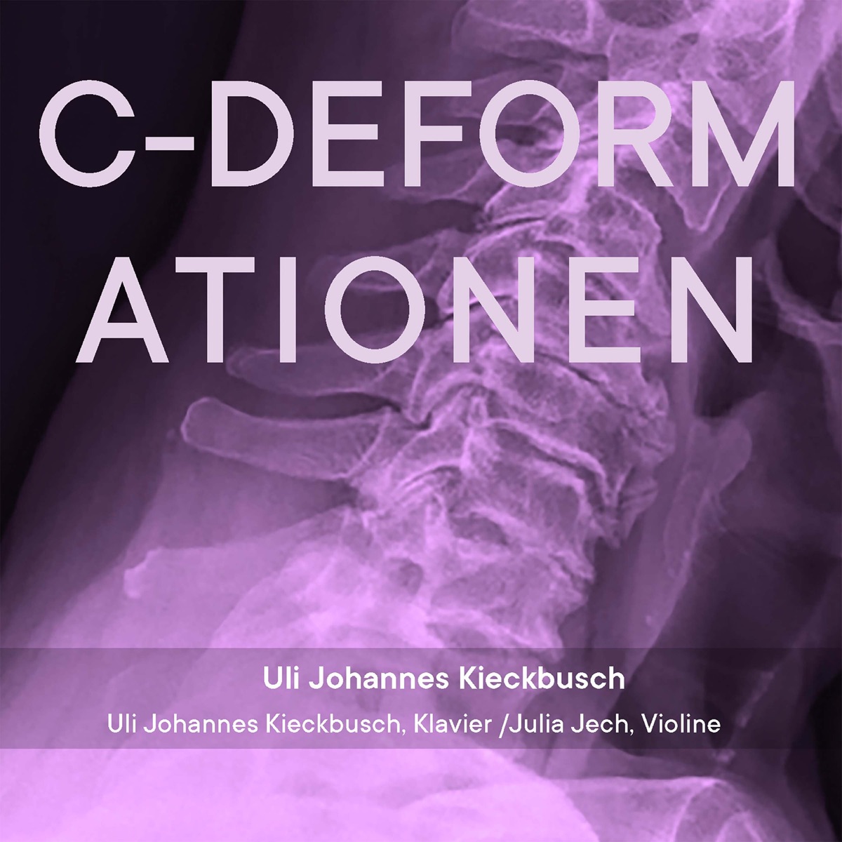C-Deformationen by Uli Johannes Kieckbusch & Julia Jech album cover