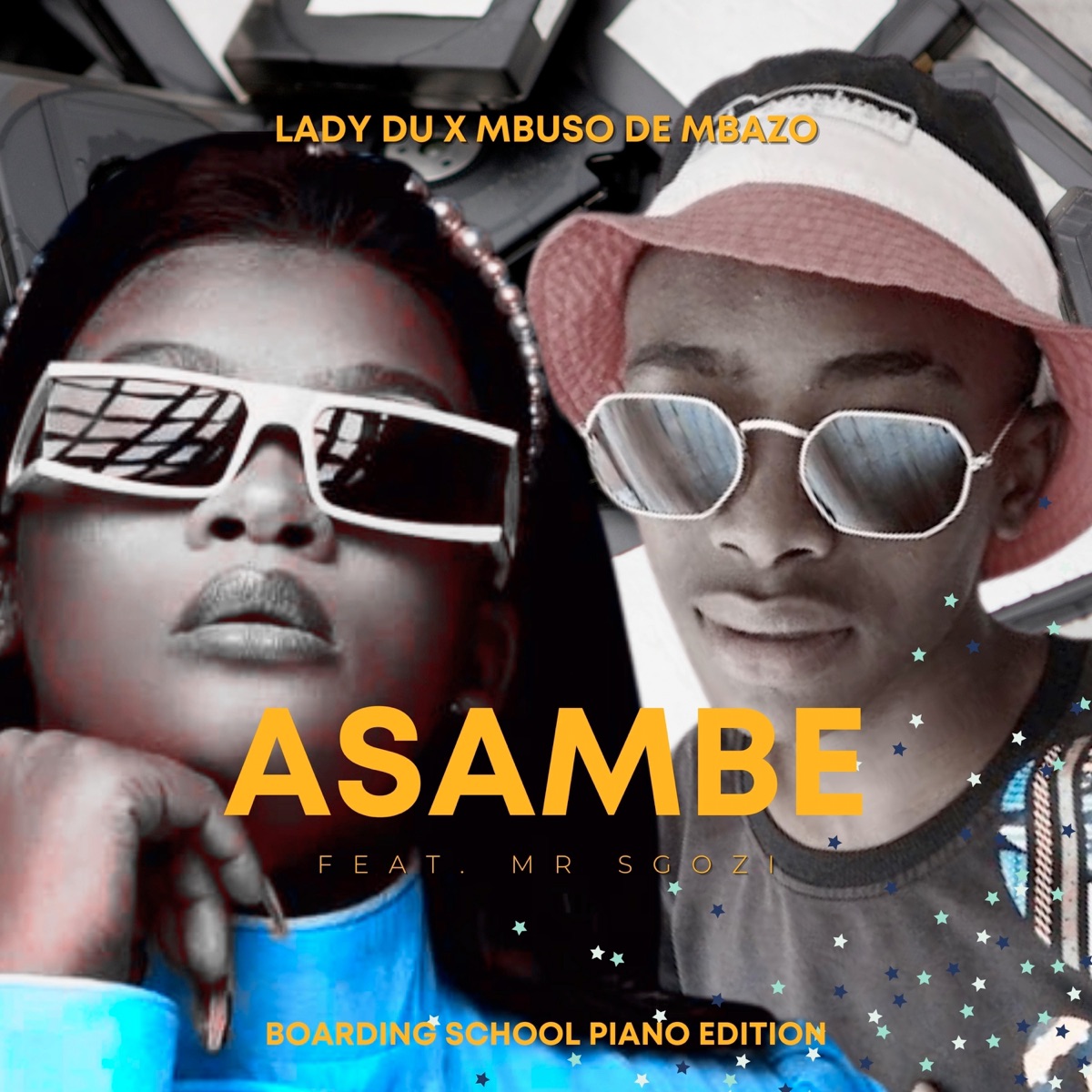 Asambe (Boarding School Piano Edition) [feat. Mr Sgozi] - Single by Mbuso De Mbazo & Lady Du album cover