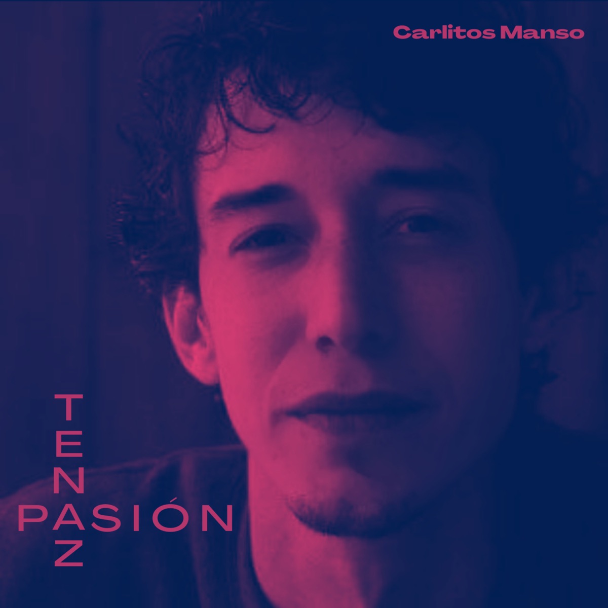 Tenaz Pasión - Single by Carlitos Manso album cover
