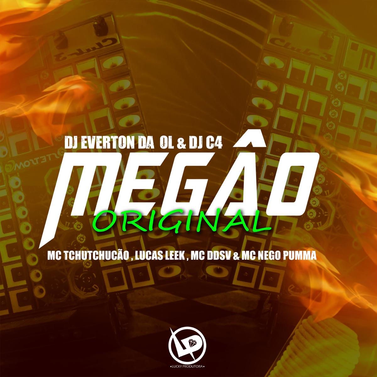 Megão Original 2 (feat. DJ C4, MC NEGO PUMMA & MC TCHUTCHUCÃO) - Single by DJ Everton da Ol, Lucas Leek & MC Ddsv album cover