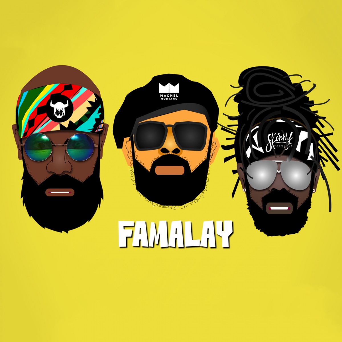 Famalay - Single by Skinny Fabulous, Machel Montano & Bunji Garlin album cover