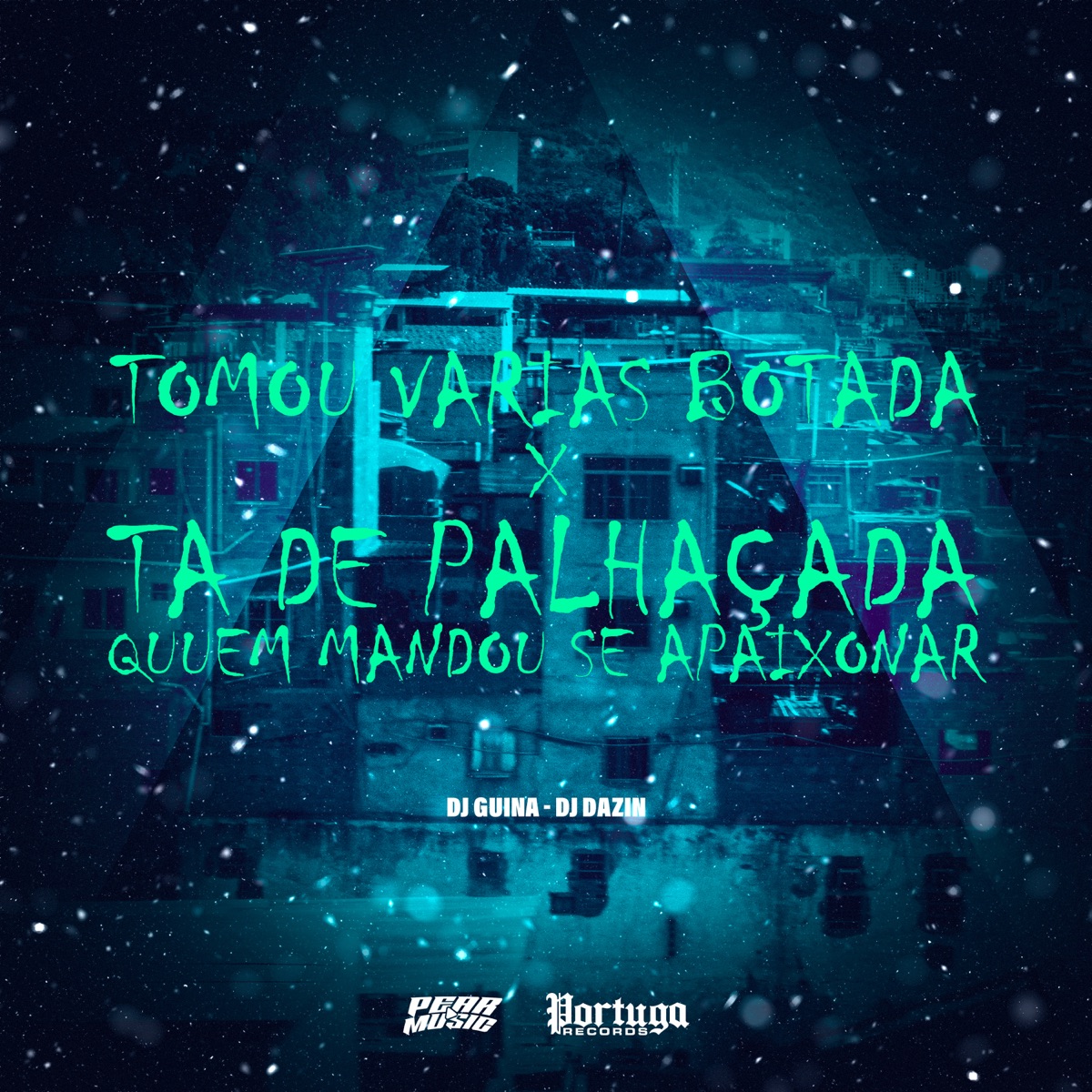 Tomou Varias Botada X Ta de Palhaçada, Quem Mandou Se Apaixonar - Single by DJ Danzin & DJ Guina album cover