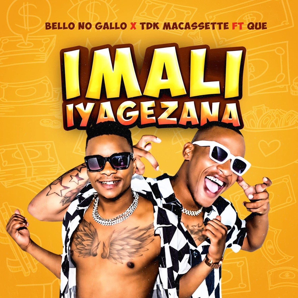 Imali Iyagezana (feat. TDK Macassette and QUE DJ) - Single by Bello no Gallo album cover