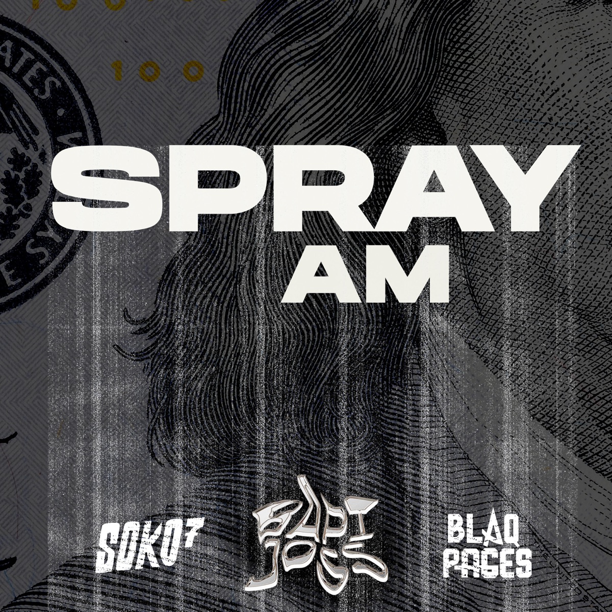 Spray Am - Single by Blaq Pages, Soko7 & Bapi Joss album cover