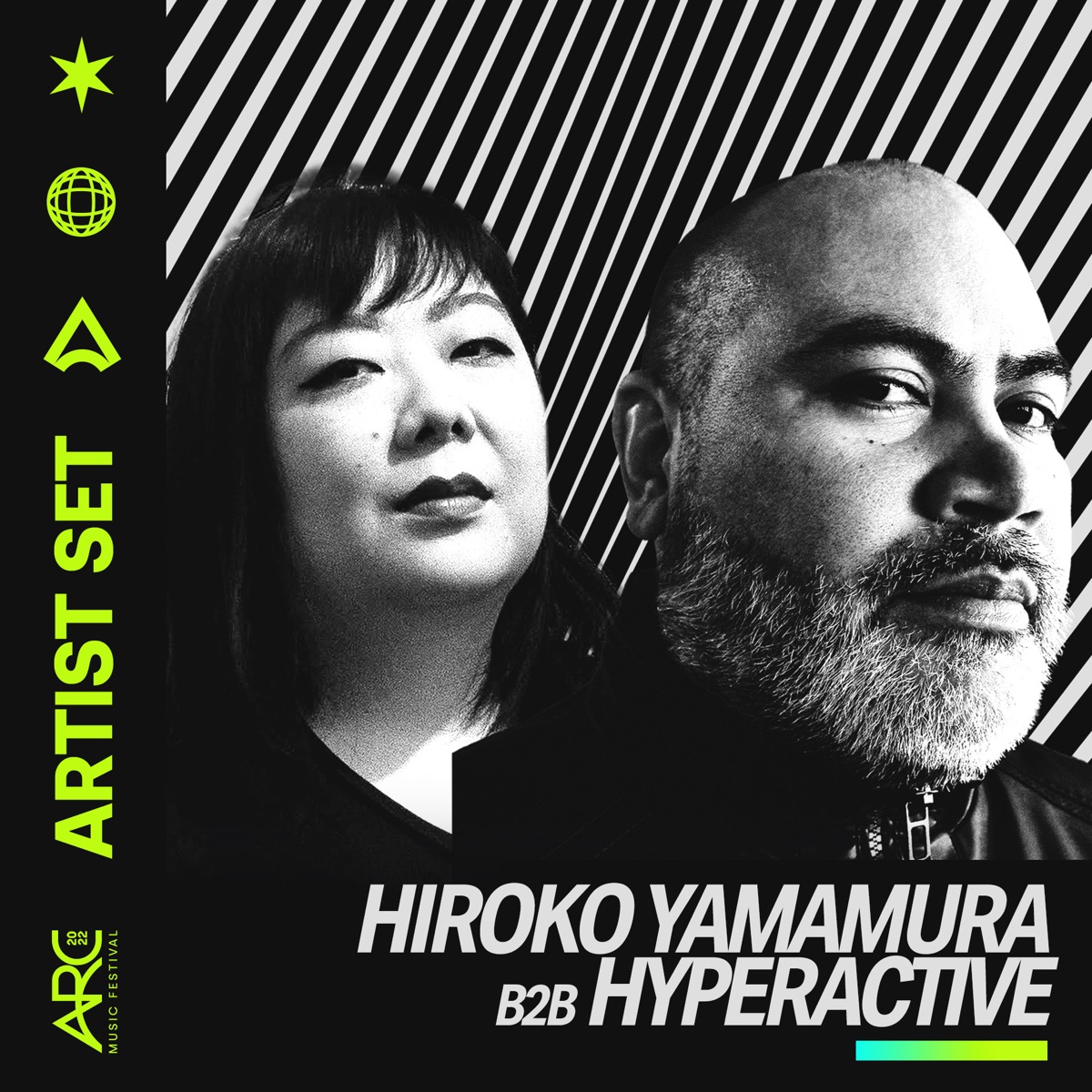 Hiroko Yamamura b2b Hyperactive at ARC Music Festival, 2022 (DJ Mix) by Hiroko Yamamura & DJ Hyperactive album cover