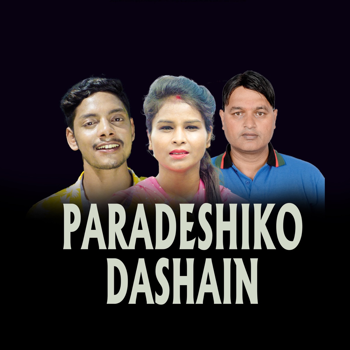 Paradeshiko Dashain - EP by Taranath Acharya, Diplove Khati & Yamuna Sunar album cover
