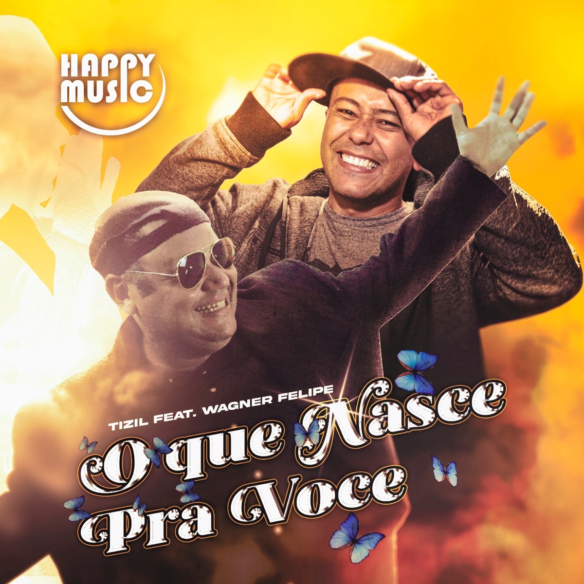 O Que Nasce pra Você (feat. Wagner Felipe) - Single by Tizil album cover