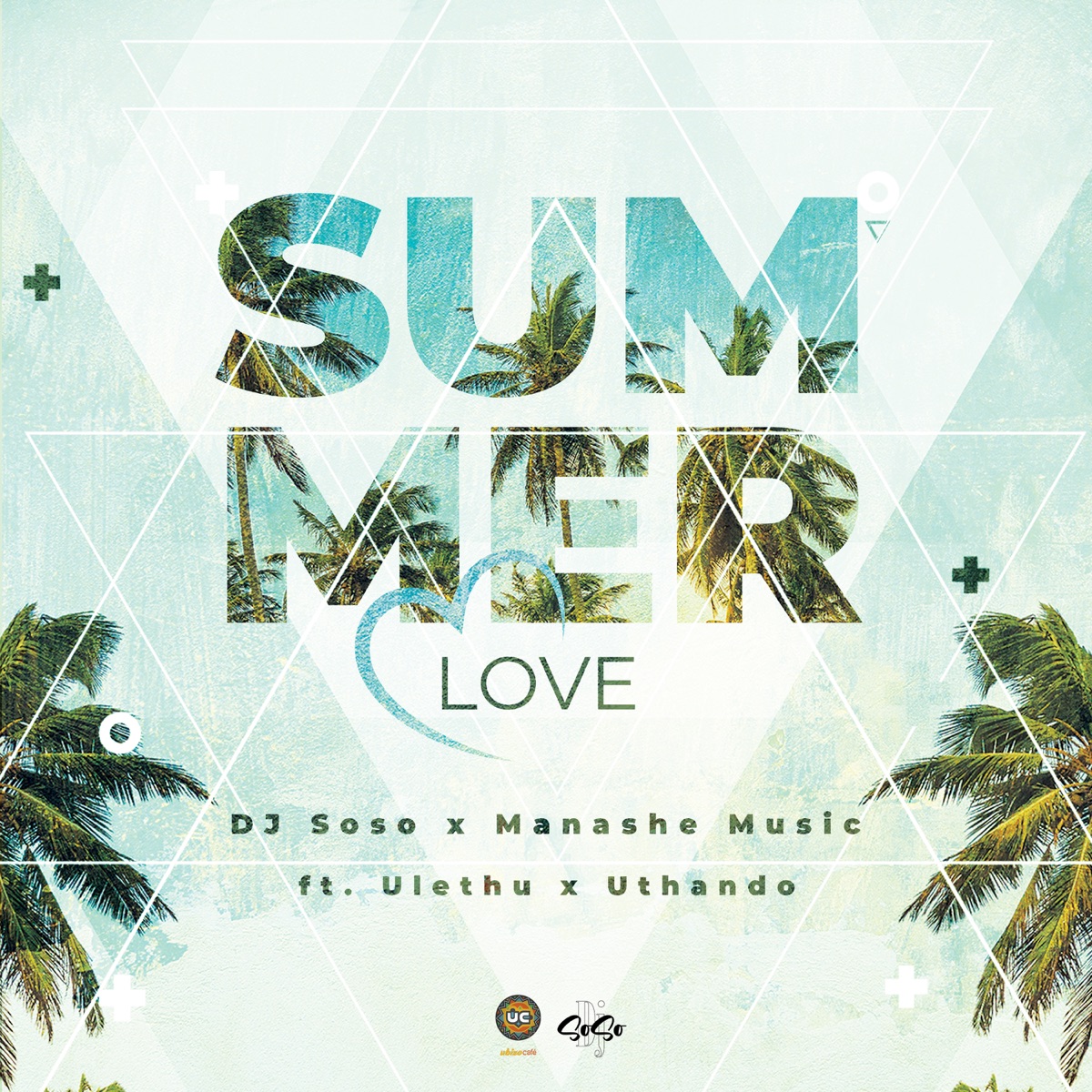 Summer Love by Dj Soso & Manashe Musiq album cover