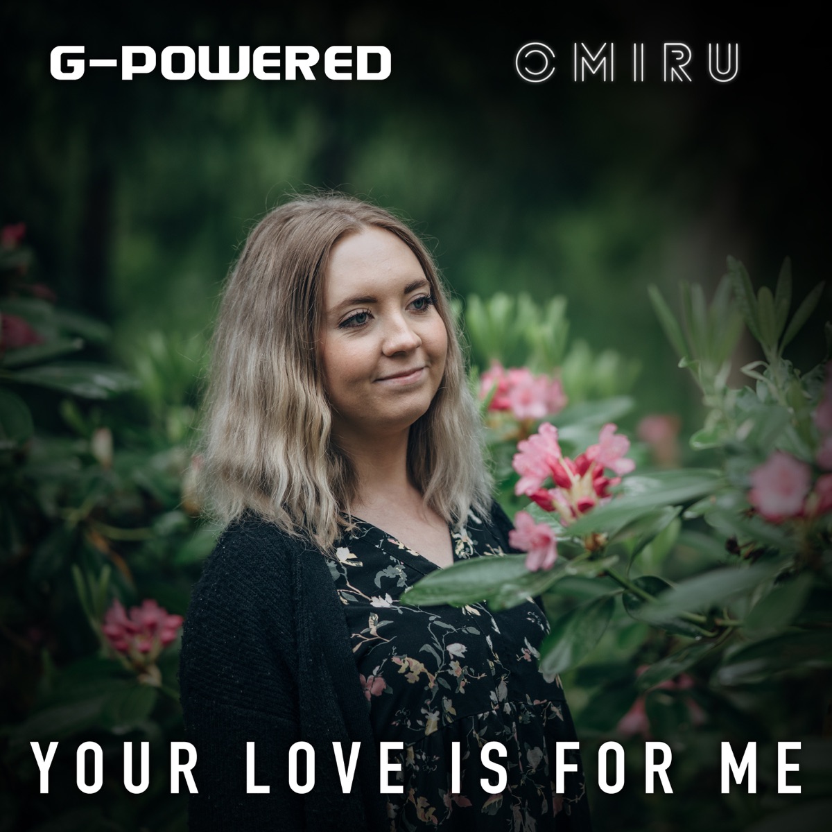 Your Love Is for Me - Single (feat. Mzza) - Single by G-Powered & Omiru album cover