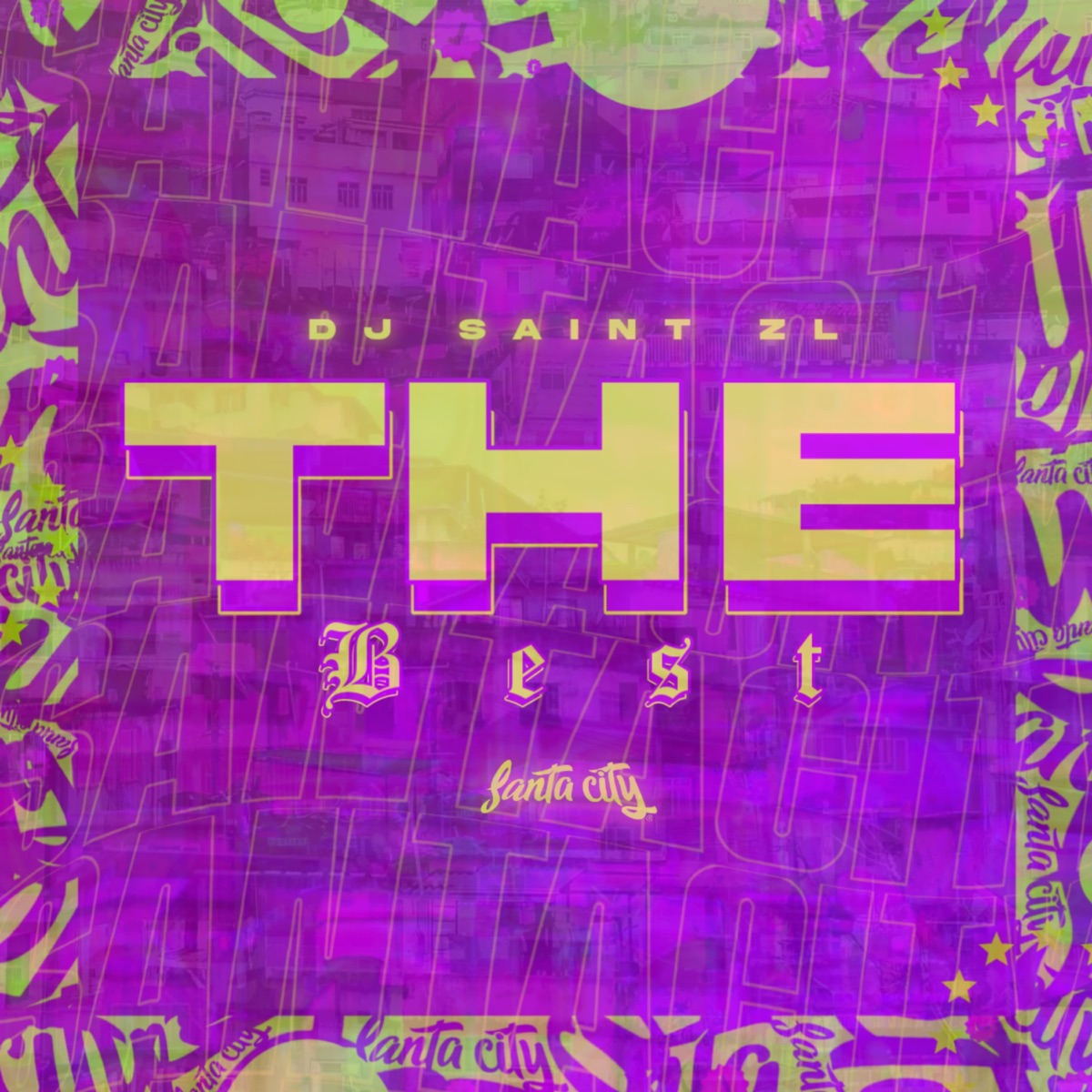 The Best - Single by DJ SAINT ZL album cover