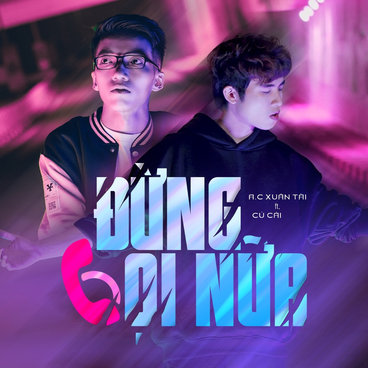 Đừng Gọi Nữa - Single by A.C Xuân Tài album cover