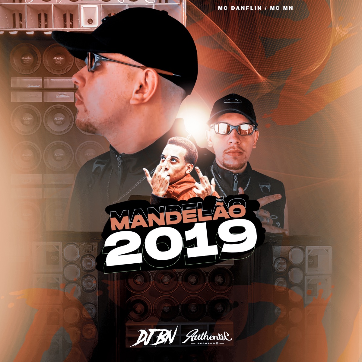 Mandelão 2019 - Single by DJ BN, MC MN & Mc Danflin album cover