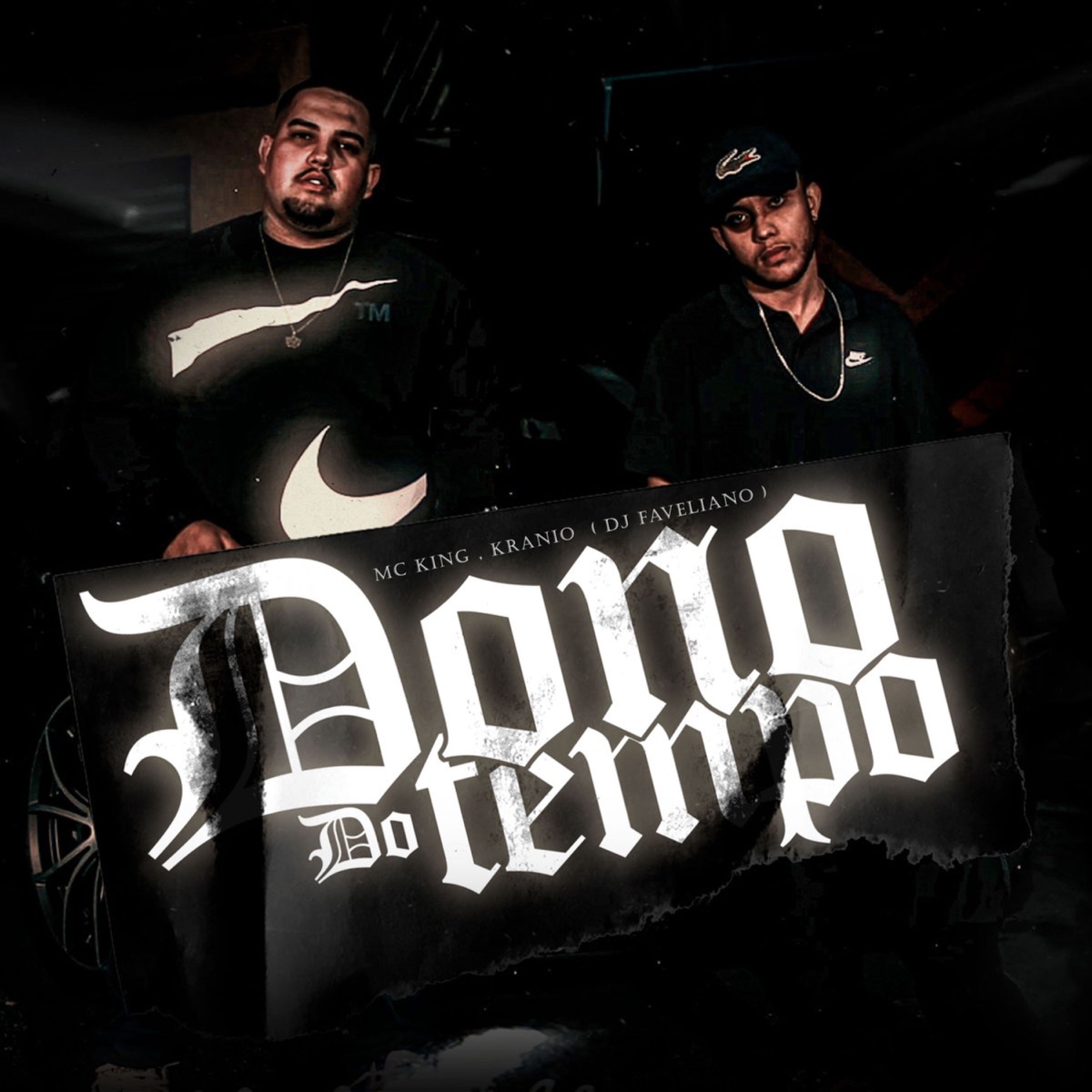 Dono do Tempo - Single by Mc King, Kranio & Dj Faveliano album cover
