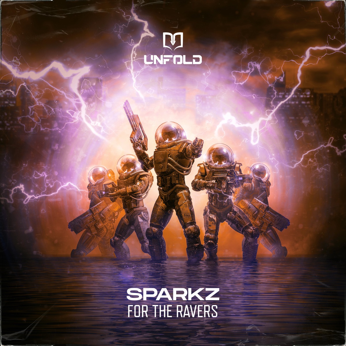 For the Ravers - Single by Sparkz album cover