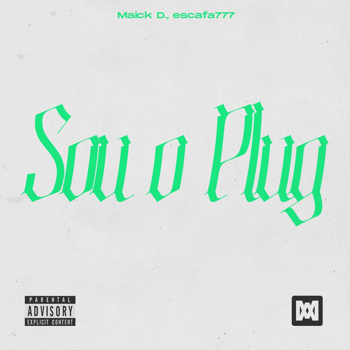 Sou o Plug - Single by Maick D. & escafa777 album cover