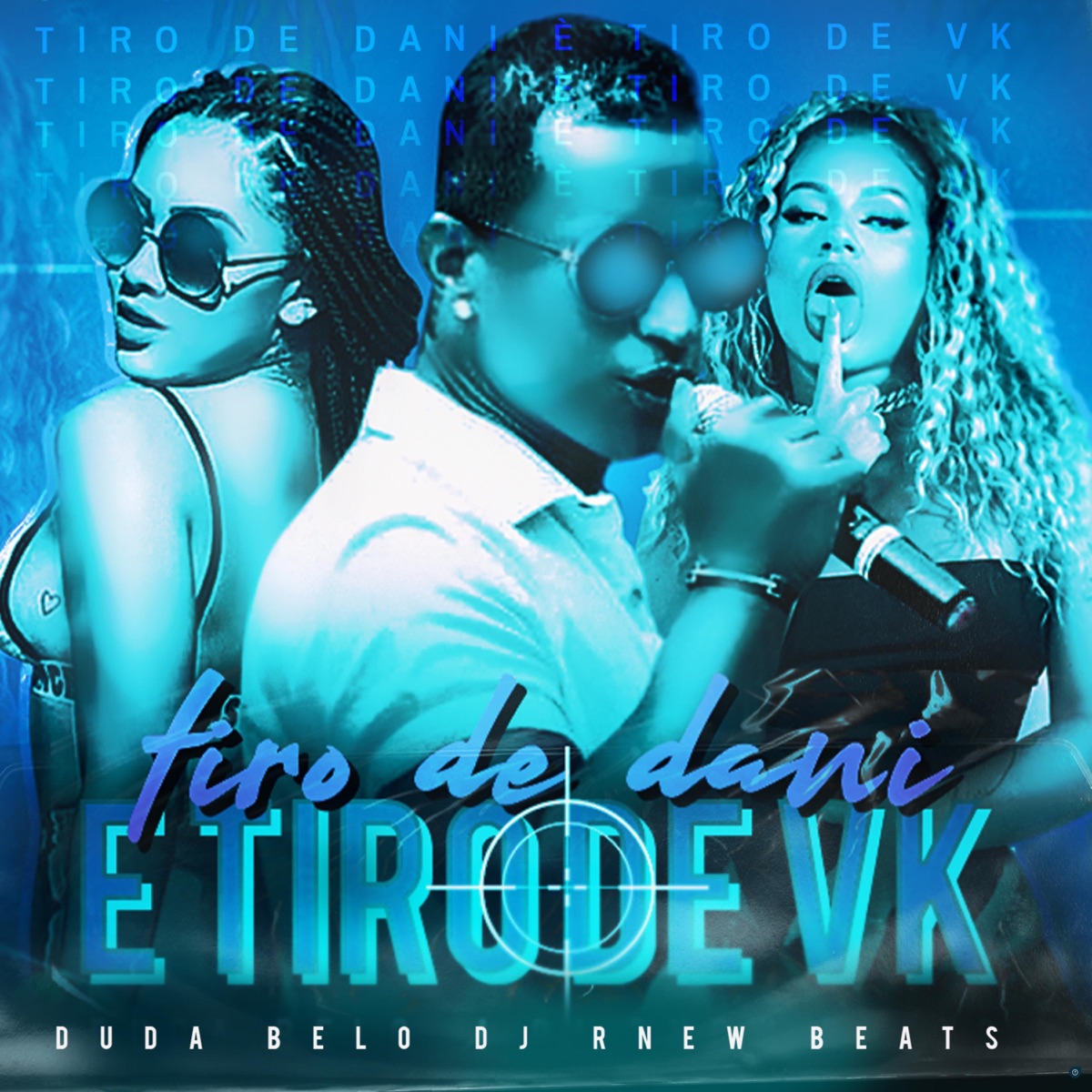 Tiro de Dani É Tiro de Vk (Brega Funk) [feat. dj Rnew Beats] - Single by Duda Belo album cover