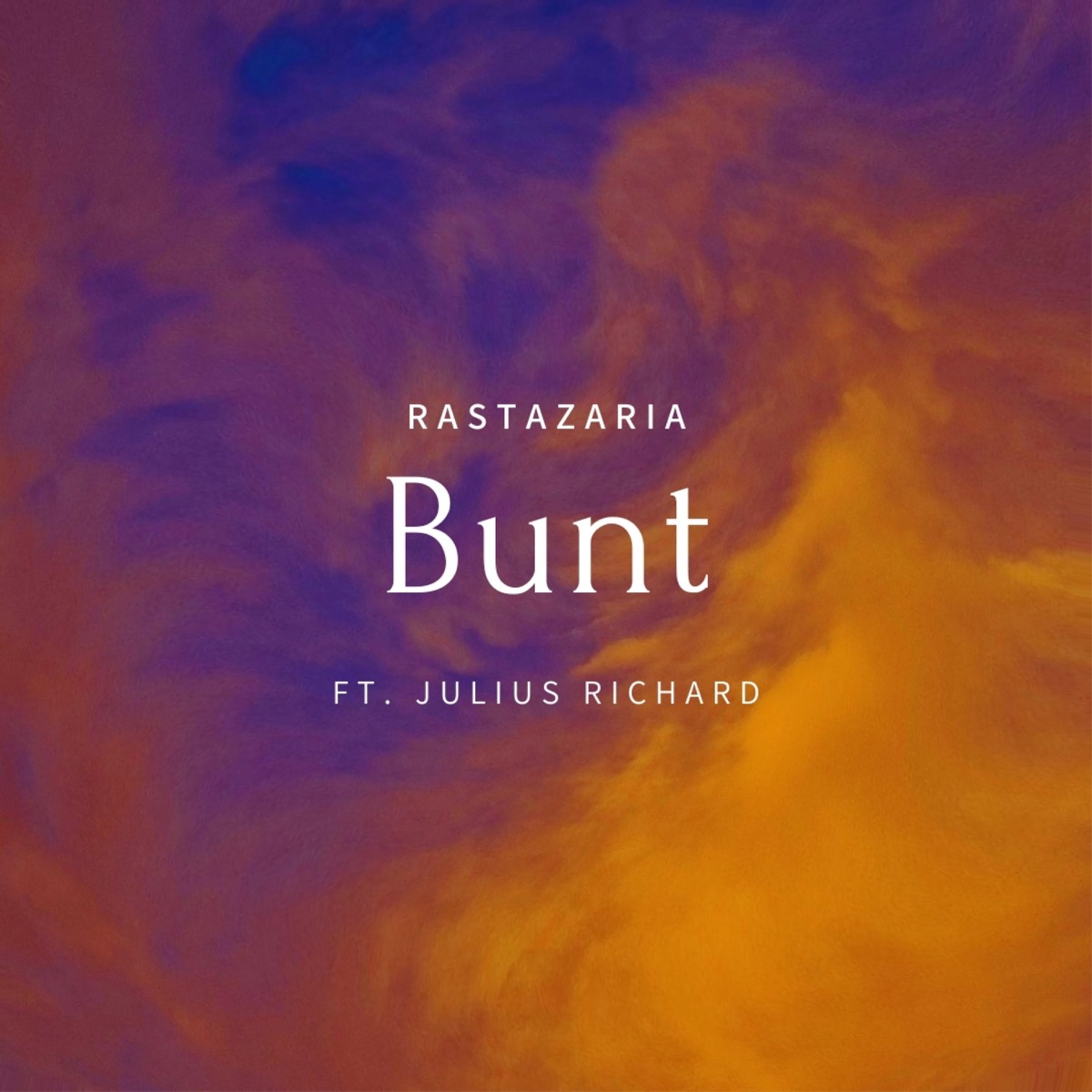 Bunt (feat. Julius Richard) - Single by Rastazaria album cover