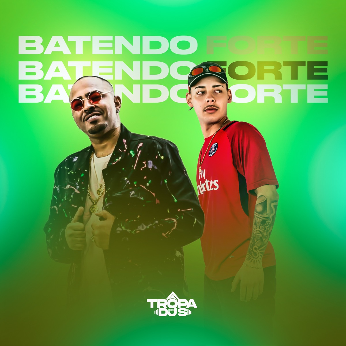 Batendo Forte - Single by Tropa Dos Djs & DJ João Quiks album cover