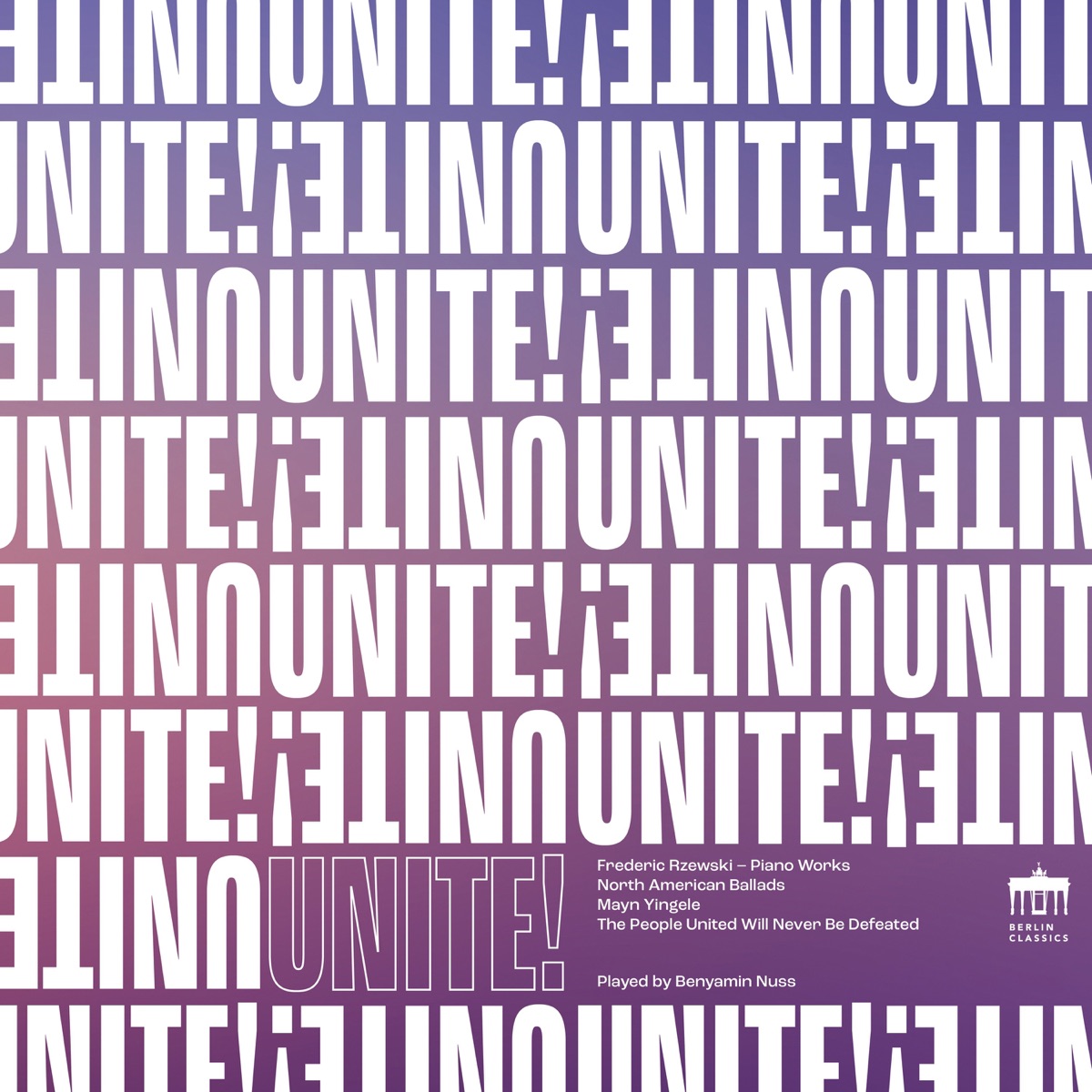 Rzewski: Unite! (Piano Works) by Benyamin Nuss album cover