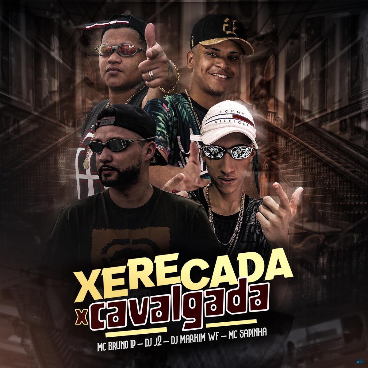 Xerecada X Cavalgada (feat. Mc Sapinha) - Single by DJ J2, DJ Markim WF & MC Bruno IP album cover