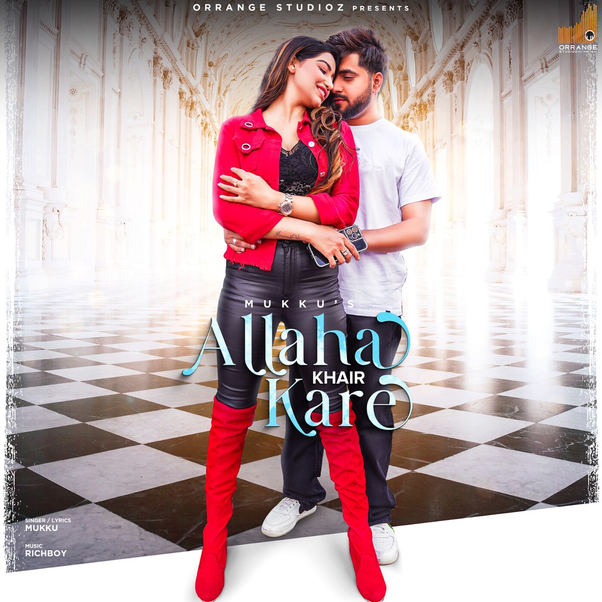 Allaha Khair Kare - Single by Mukku album cover