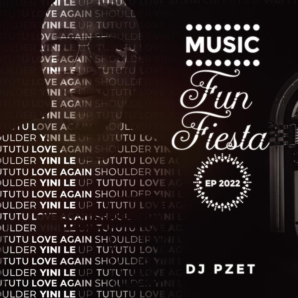 Music Fun Fiesta EP 2022 by Dj Pzet album cover