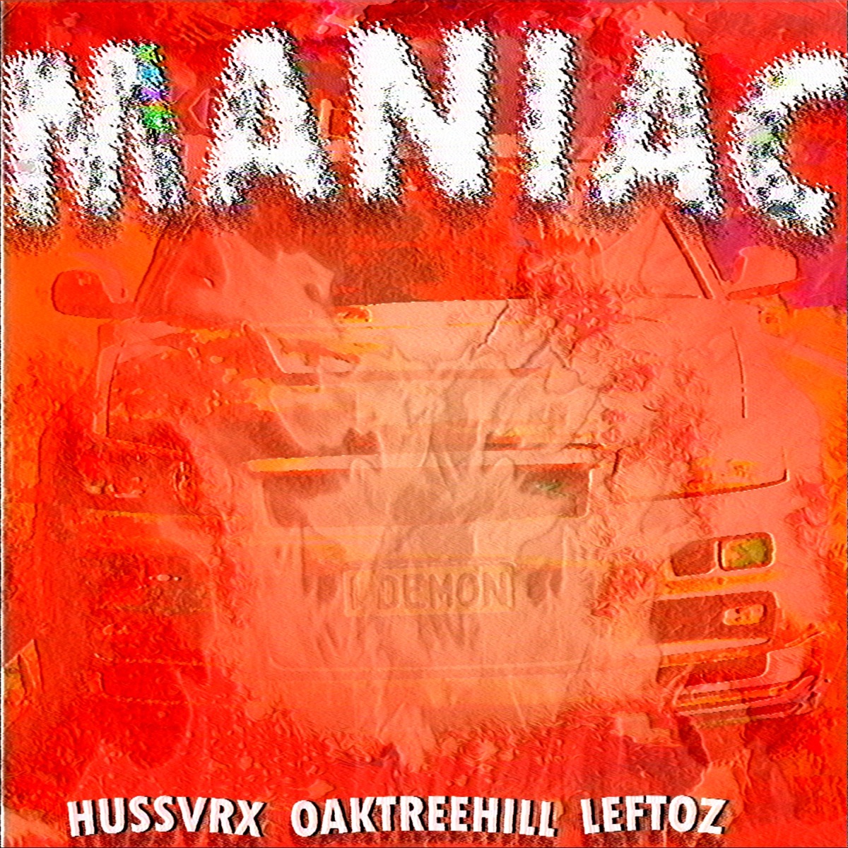 Maniac - Single by Leftoz, HUSSVRX & oaktreehill album cover