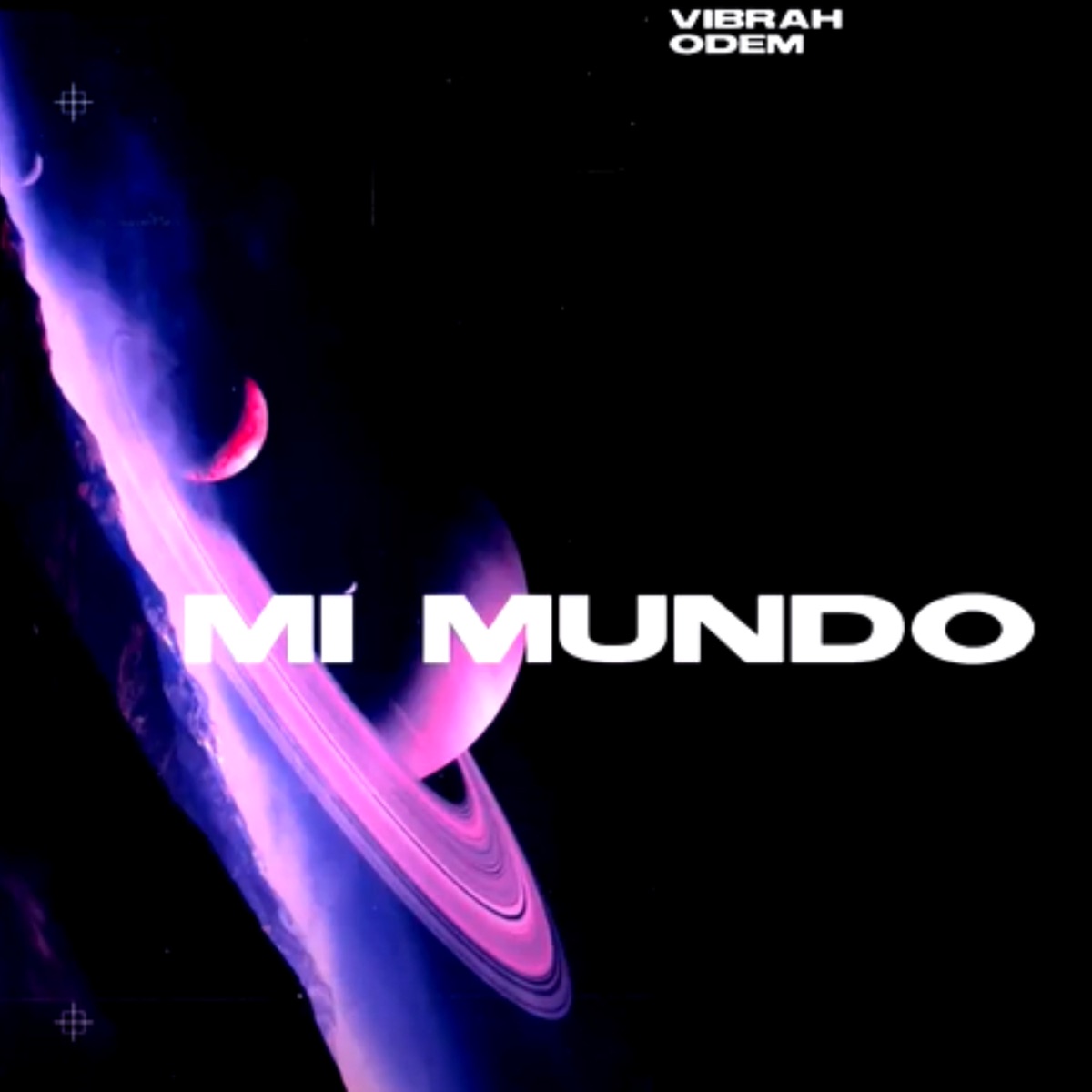 Mi Mundo (feat. Odem) - Single by Vibrah album cover