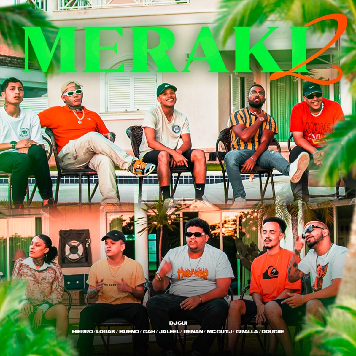 Meraki 2 (feat. Lorak, BUEN0, MC Gu TJ, Gah Msc, Jaleel A, Hierro, Gralla, Dougiie, Renan SJ & DJ Gui) - Single by Hype & Meraki Music TV album cover