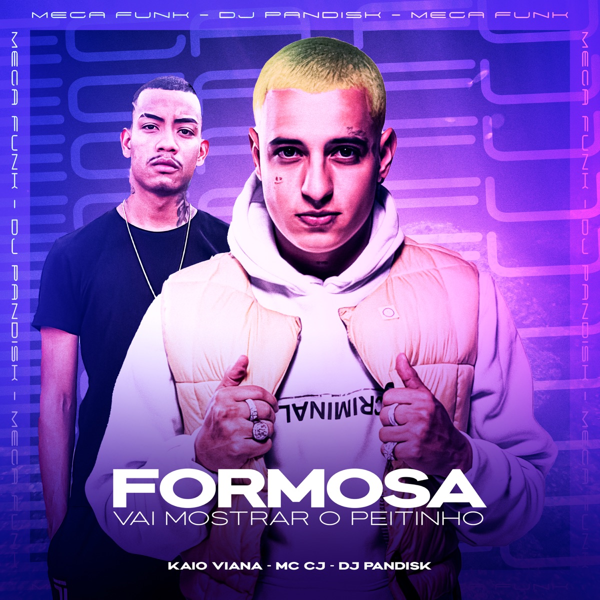 FORMOSA VAI MOSTRAR O PEITINHO - Single by Kaio Viana, MC CJ & DJ PANDISK album cover