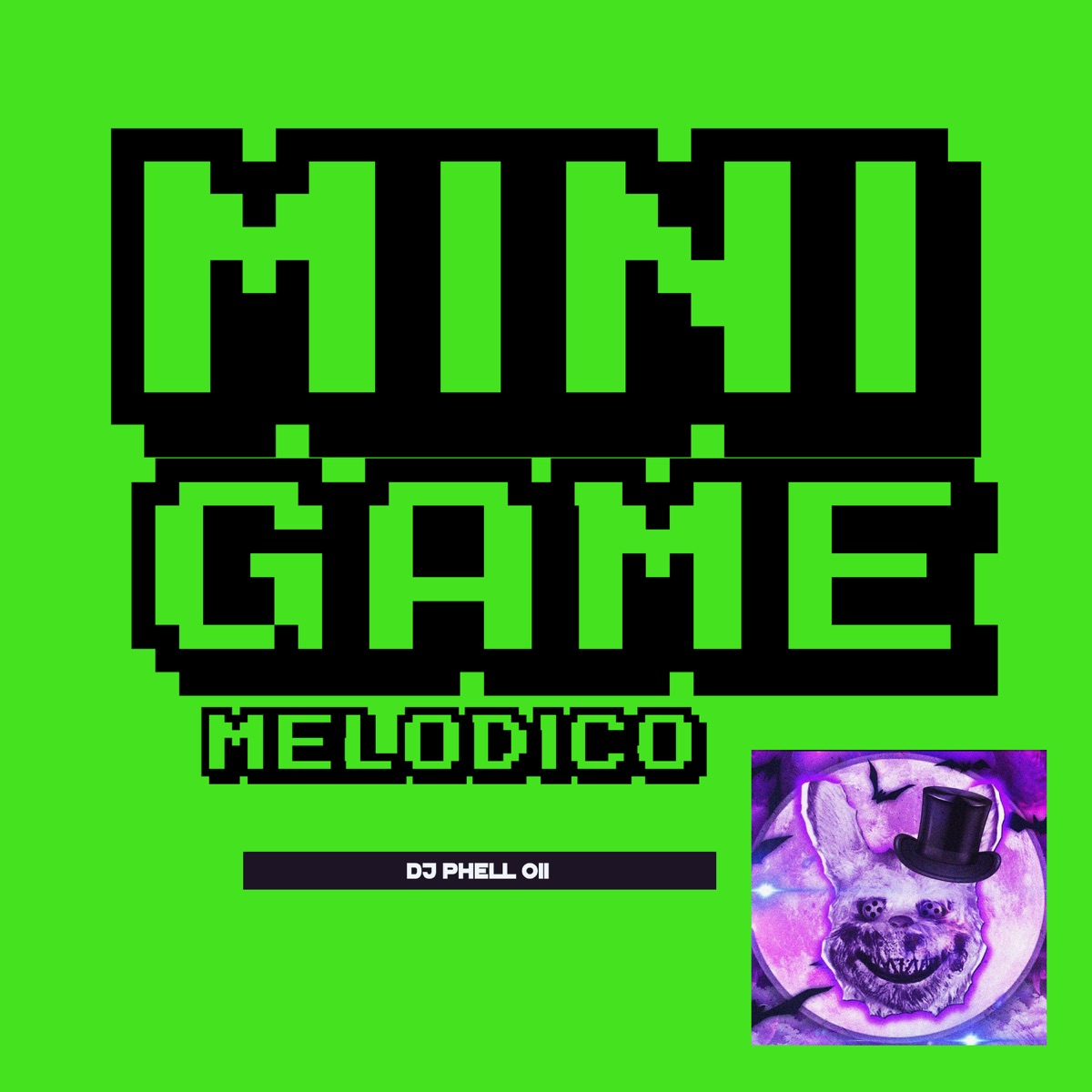 Mini Game Melodico - Single by DJ Phell 011 album cover