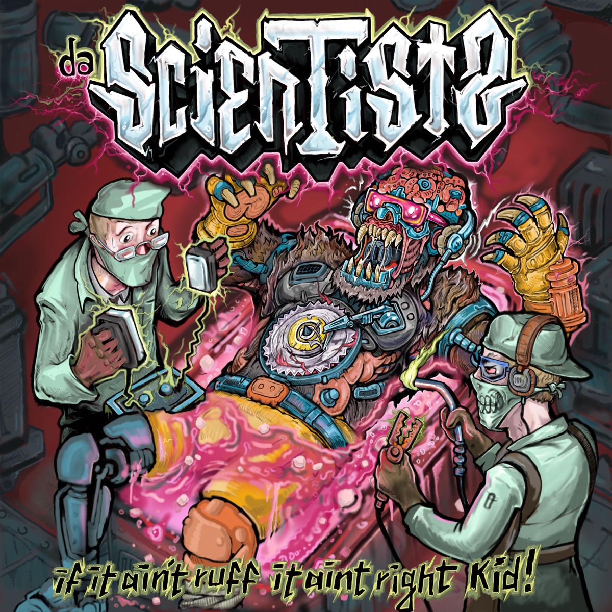 If It Ain't Ruff It Ain't Right Kid (feat. Krooks & Franz Branntwein) by DaScientists album cover