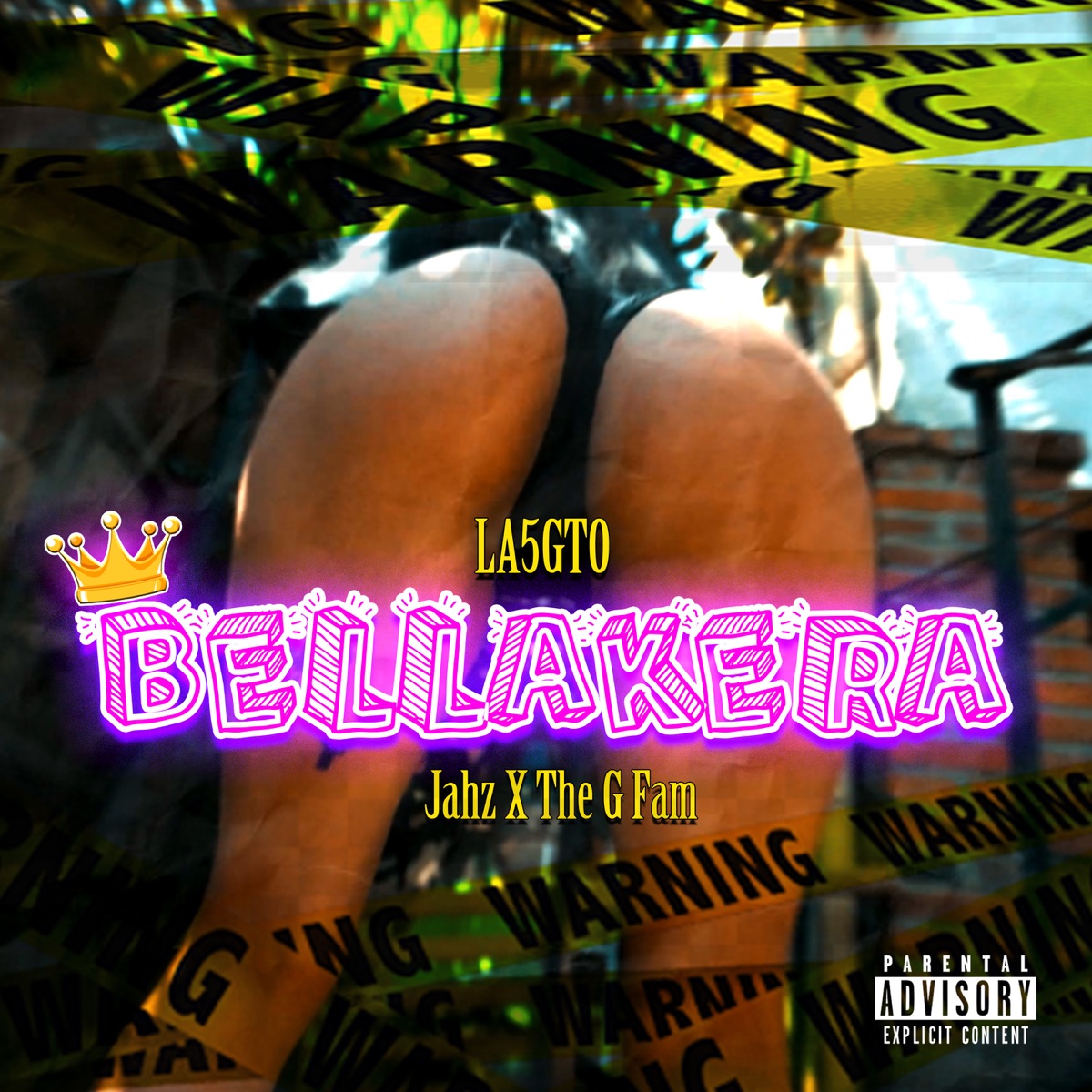 Bellakera (feat. The G Fam) - Single by JAHZ & La5Gto album cover