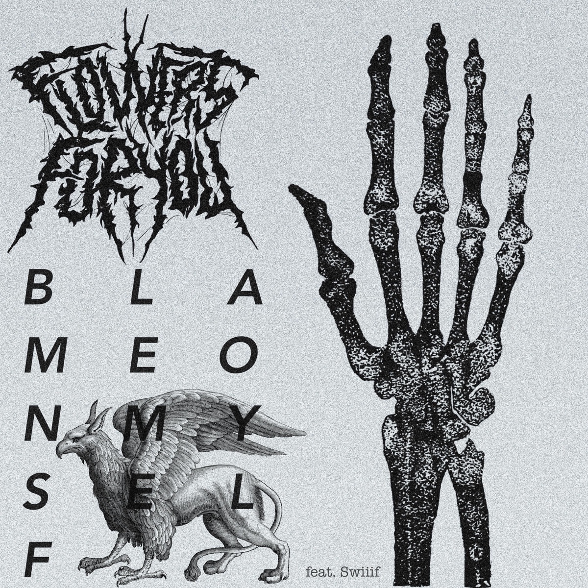 Blame On Myself - Single by Flowers for You & Swiiif album cover