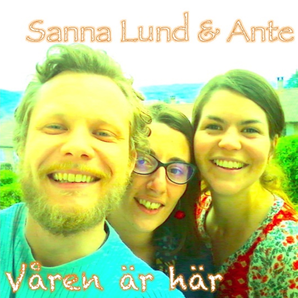 Våren är här - Single by Ante & Sanna Lund album cover