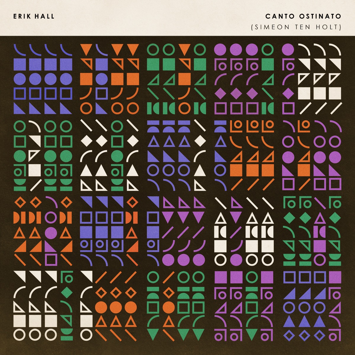 Simeon Ten Holt: Canto Ostinato by Erik Hall album cover