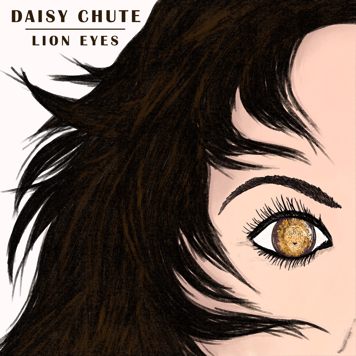 Lion Eyes - Single by Daisy Chute album cover