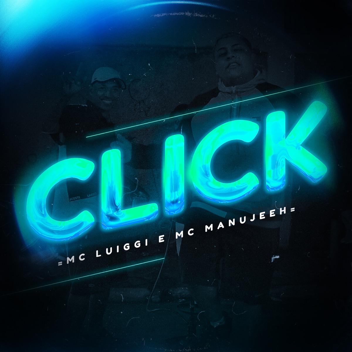 Click - Single by MC Luiggi & Mc Manujeeh album cover