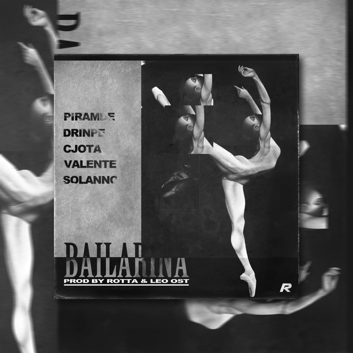 Bailarina (feat. Piramde, Drinpe, Cjota, Valente & Solanno) - Single by Rotta album cover