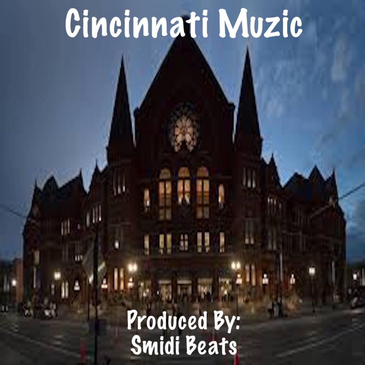 Cincinnati Muzic - Single by Smidi Beats album cover