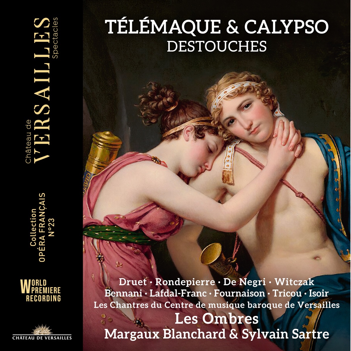 Destouches: Télémaque & Calypso by Les Ombres, Antonin Rondepierre, Emmanuelle De Negri, Margaux Blanchard, Sylvain Sartre & Isabelle Druet album cover