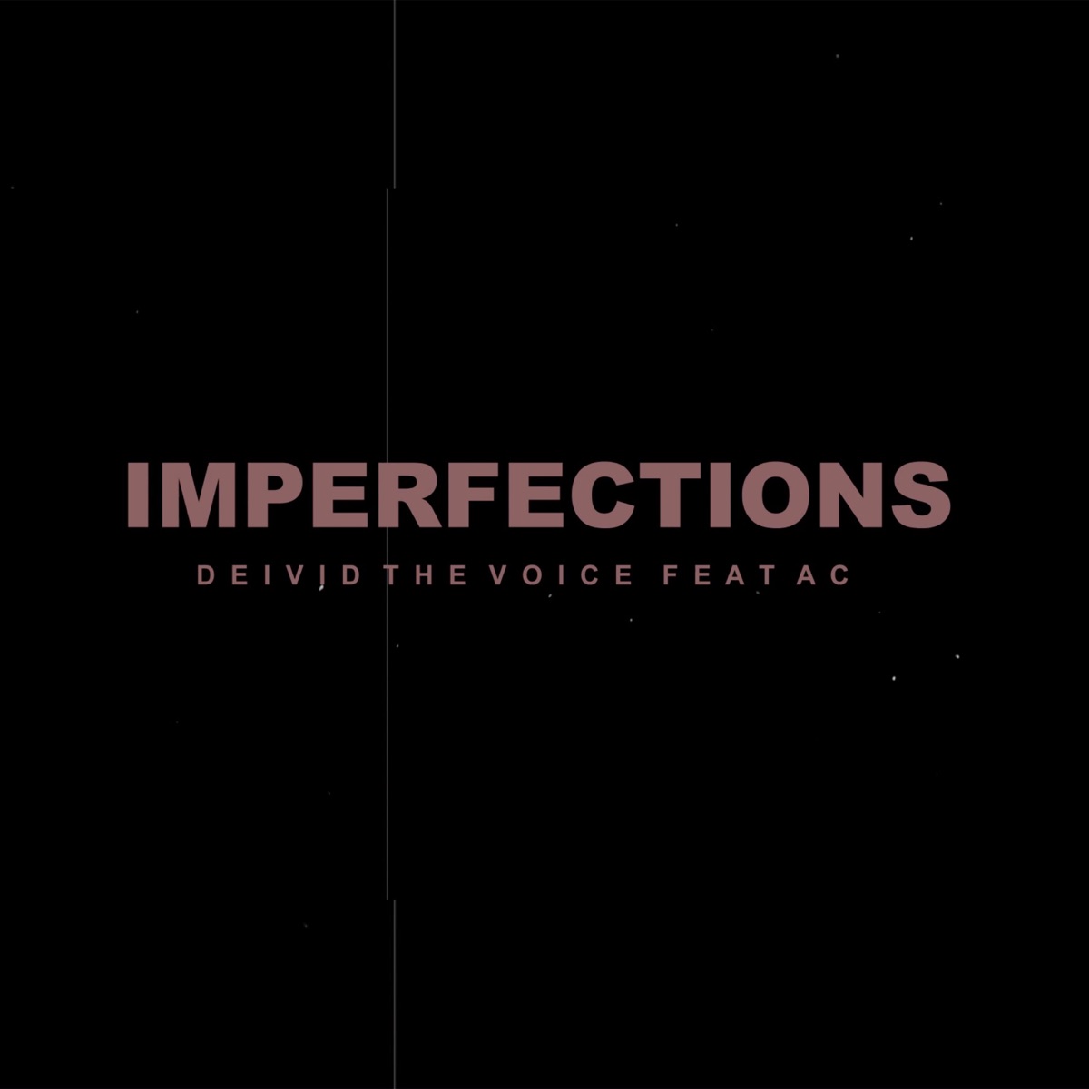 Imperfections (feat. Deivid the voice) - Single by Ac album cover