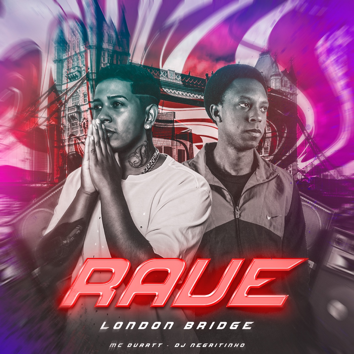 Rave London Bridge (feat. DJ Negritinho) - Single by MC Duartt album cover