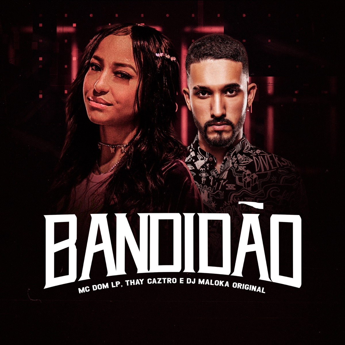 Bandidão - Single by DJ Maloka Original, MC Dom LP & Thay Caztro album cover