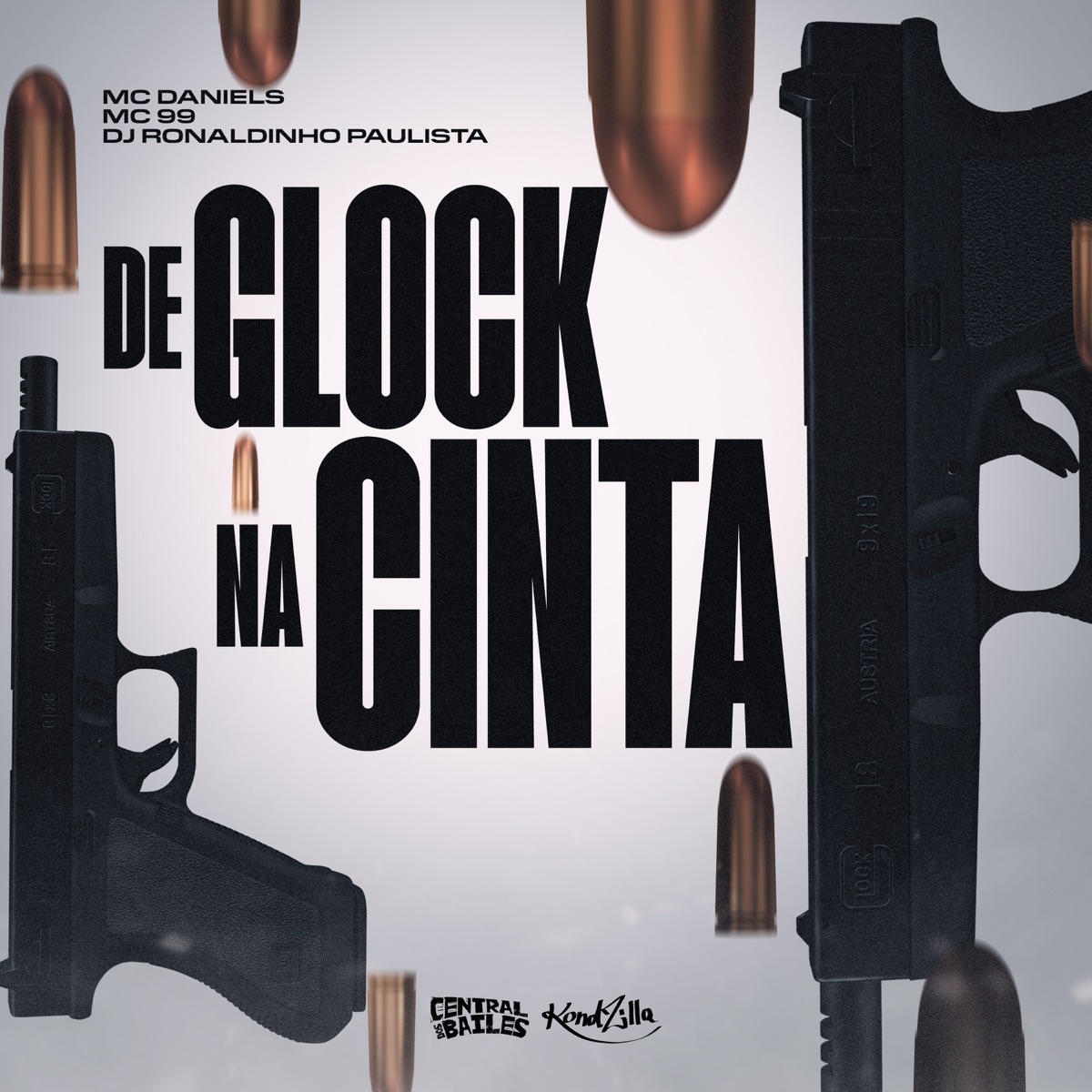De Glock Na Cinta - Single by Mc Daniels, MC 99 & DJ Ronaldinho Paulista album cover