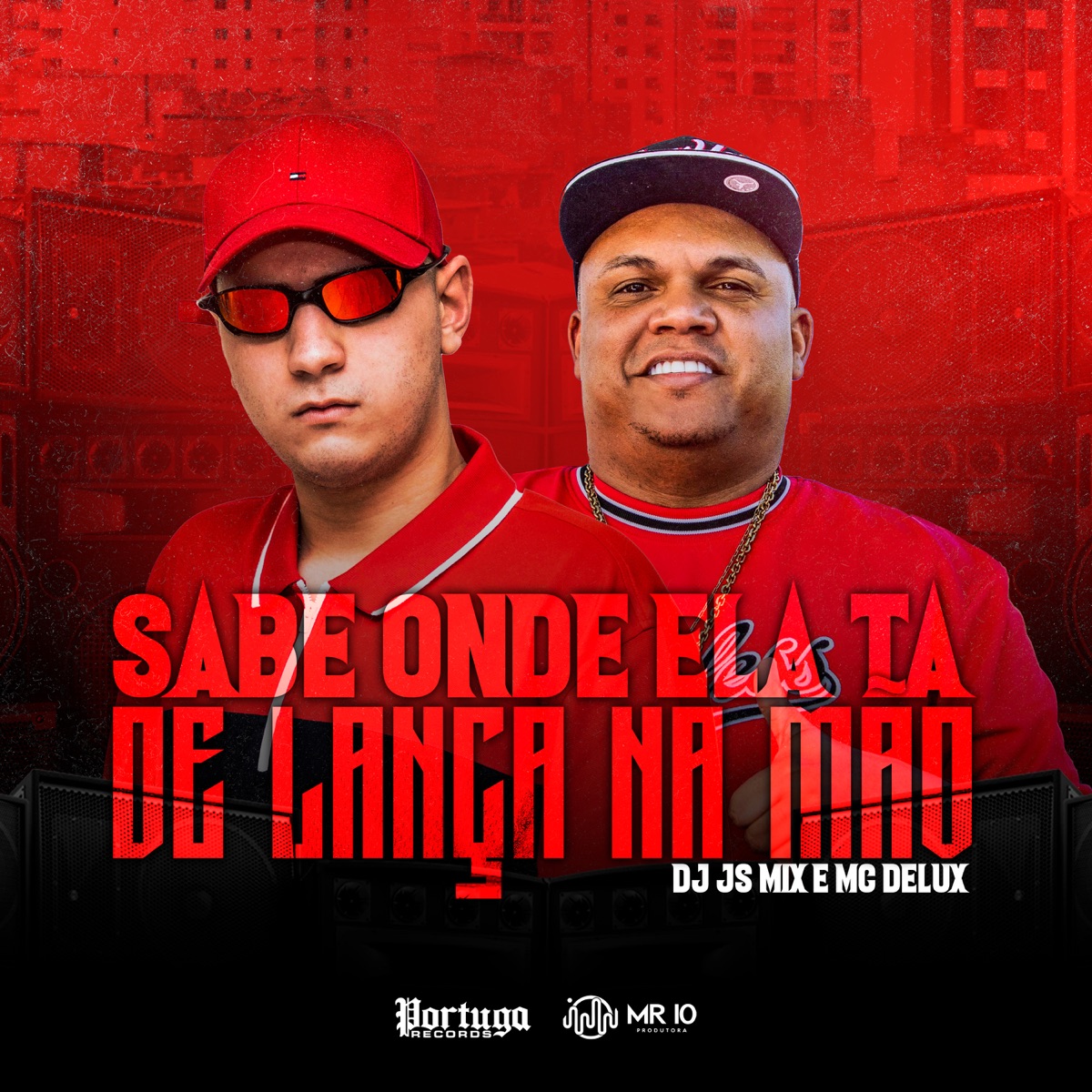 Sabe Onde Ela Ta de Lança na Mão - Single by DJ JS Mix & Mc Delux album cover