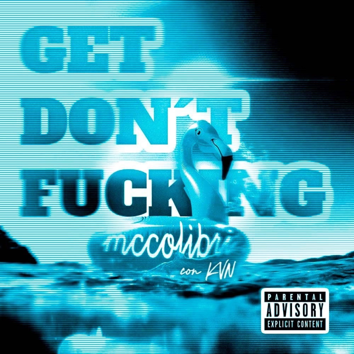 G.D.F. (Get Don't F*****g) - Single by Mc Colibrí album cover